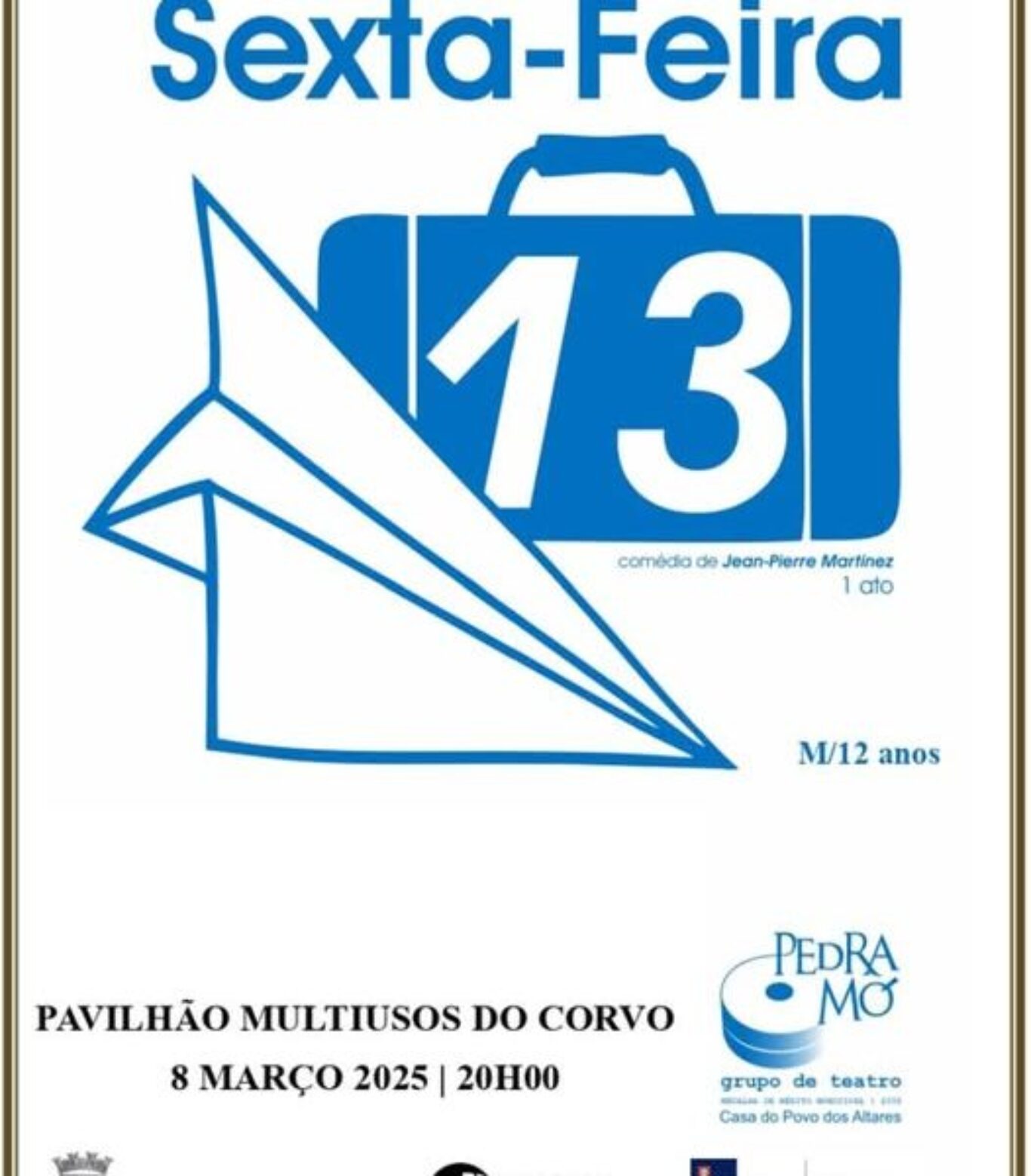 “Sexta-Feira 13” – O Teatro de Volta ao Corvo