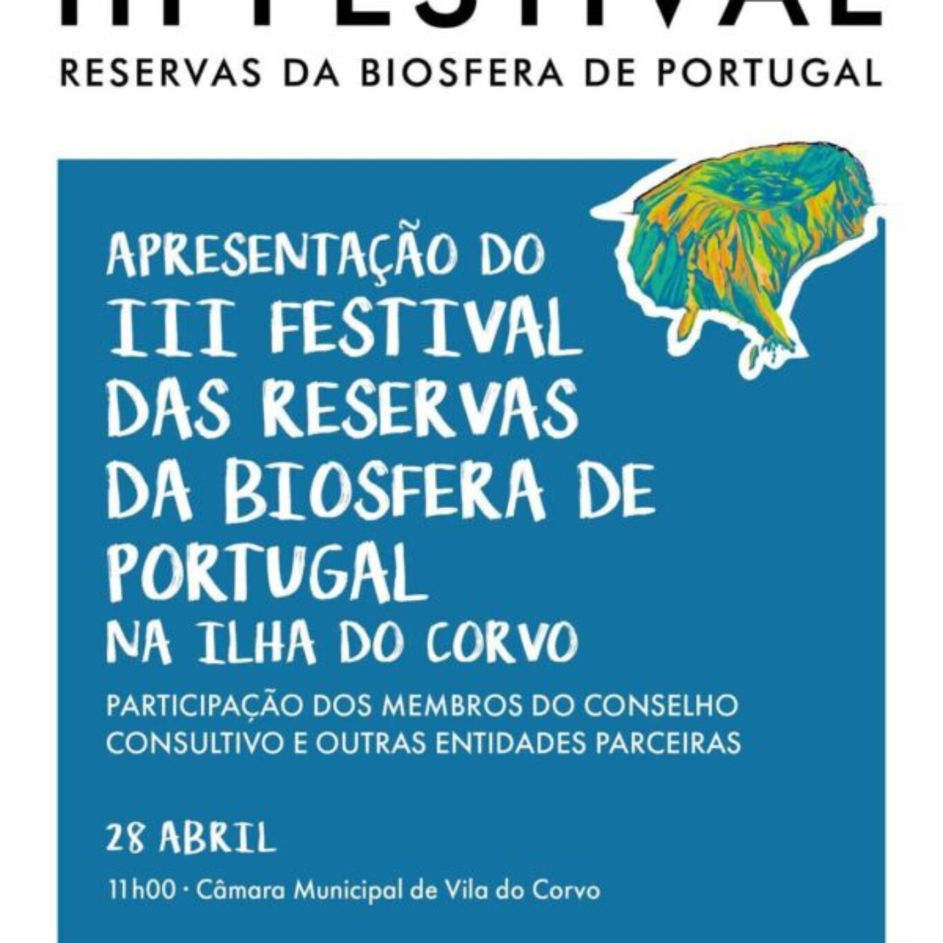 Apresentação do III Festival das Reservas da Biosfera – Ilha do Corvo