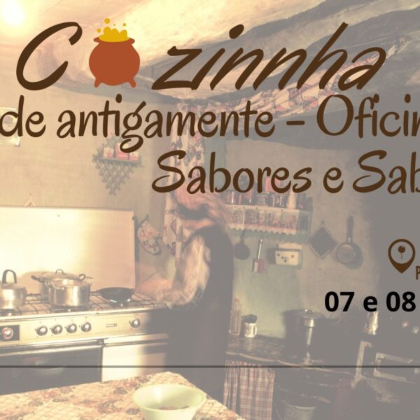 Cozinha de Antigamente – Oficina de Sabores e Saberes